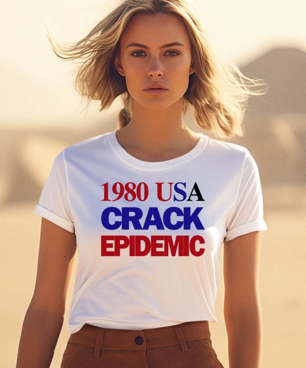 1980 Usa Crack Epidemic Shirt5