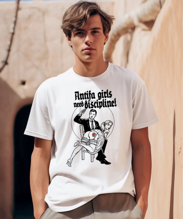 Antifa Girls Need Discipline Shirt