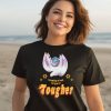 Antisemitism Is Tough But Jews Are Tougher Shirt2