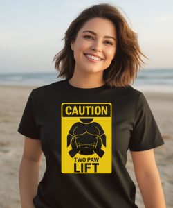 Burrlife Caution Two Paw Lift Shirt2