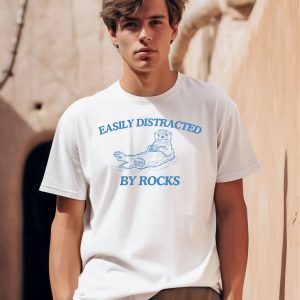 Easily Distracted By Rocks Otter Shirt