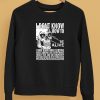 I Dont Know How To Be Alive Shirt5