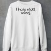 I Hate Nicki Minaj Shirt6