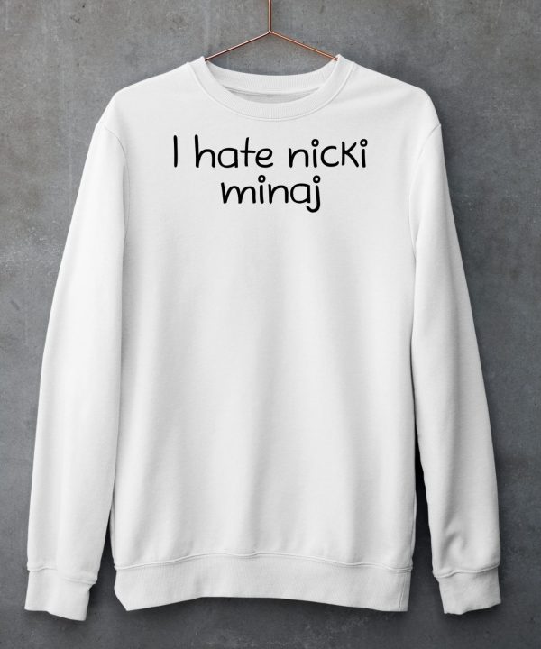 I Hate Nicki Minaj Shirt6