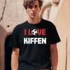 I Love Kiffen Shirt0