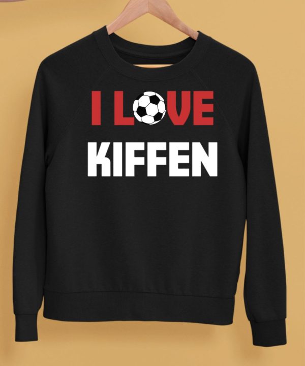 I Love Kiffen Shirt5