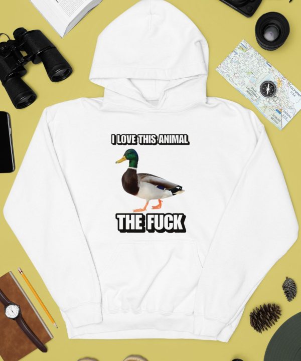 I Love This Animal The Fuck Duck Cringey Shirt2