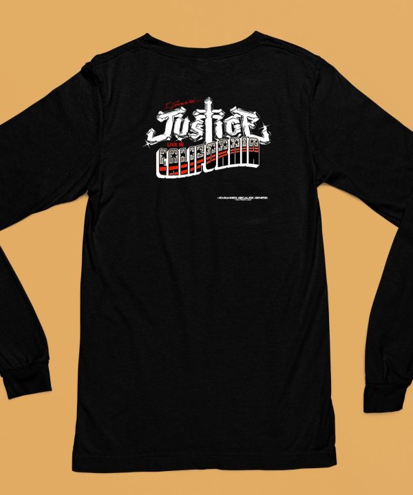 I Survived Justice Live In California Shirt6