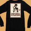 I Want Muscle For Palestinian Liberation Shirt6