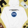 I Would Dropkick A Child For A Zyn Peppermint 6 Shirt2
