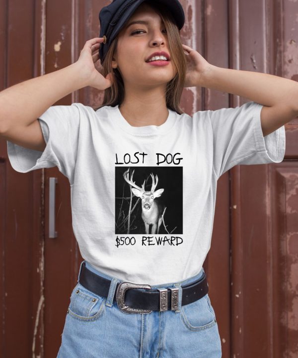 Lost Dog 500 Reward Shirt1