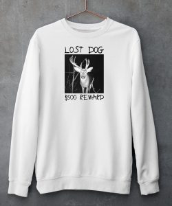Lost Dog 500 Reward Shirt3