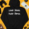 Love Jesus Hate Semo Shirt4