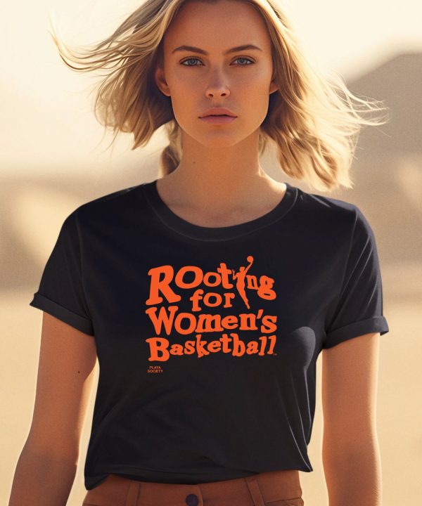 Playasociety Rooting For Womens Basketball Shirt1
