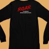 ROAR To Resist Drugs And Alcohol Shirt6
