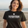 Well All Stick Together In All Kinds Of Weather Shirt2