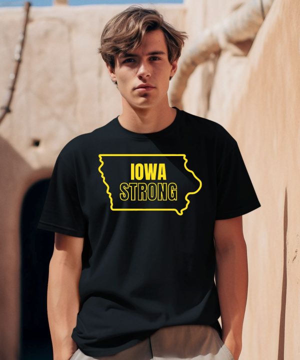 Will Compton Iowa Strong Shirt Barstoolsports