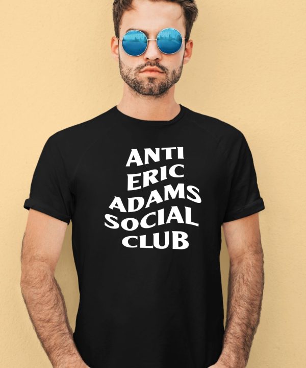 Anti Eric Adams Social Club Shirt4