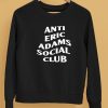 Anti Eric Adams Social Club Shirt5