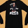 Baby The Dolls Cannot Be Read Shirt6