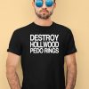 Barely Legal Clothing Destroy Hollwood Pedo Rings Shirt3