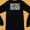 Barely Legal Clothing Destroy Hollwood Pedo Rings Shirt6