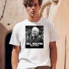 Bill Walton 1952 2024 Shirt0