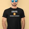 Bitcoin Is Money For Smart People You Wouldnt Be Interested Shirt4