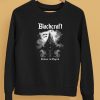 Blackcraft Believe In Magick Reality Of Magic Shirt5