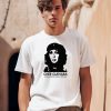 Cher Guevara Hay Que Envejecer Pero Sin Perder La Ternura Jamas Shirt0