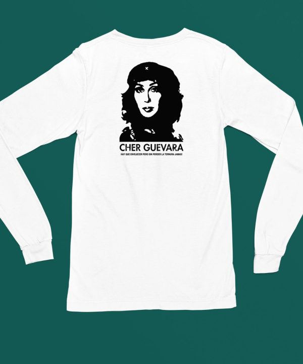 Cher Guevara Hay Que Envejecer Pero Sin Perder La Ternura Jamas Shirt4