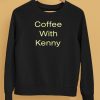 Coffee With Kenny Respond Right Here Shirt5