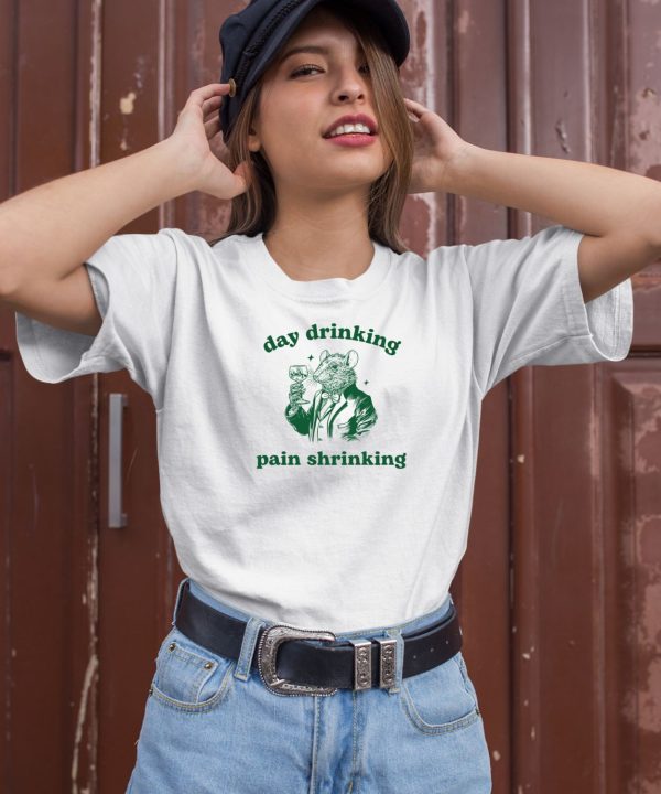 Day Drinking Pain Shrinking Rat Shirt