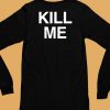 Destructiondxll Kill Me Shirt6 1