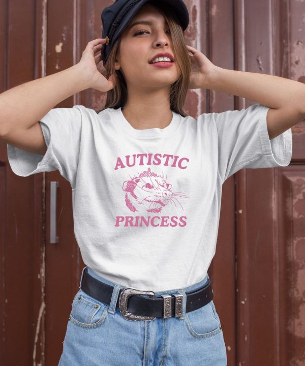 Dishonorablementions Store Autistic Princess Opossum Shirt1
