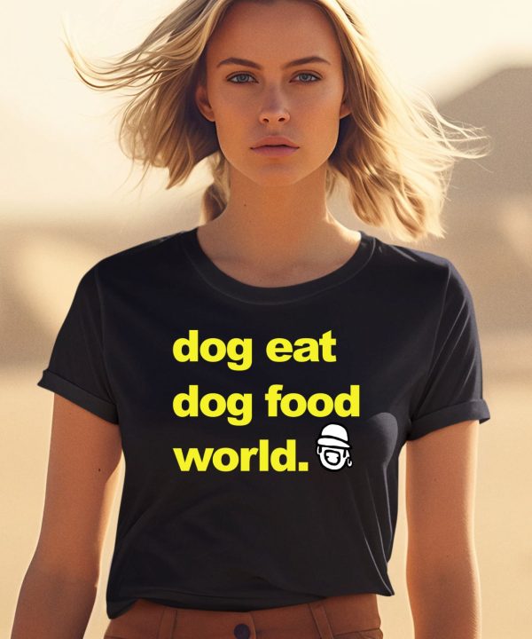 Dog Eat Dog Food World Hoodie