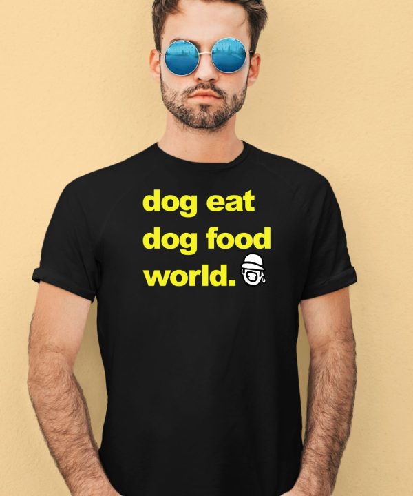 Dog Eat Dog Food World Hoodie4