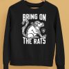 Florida Bring On The Rats Shirt5