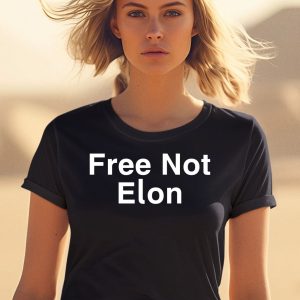 Free Not Elon Shirt 1