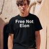 Free Not Elon Shirt0 1