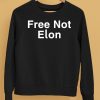 Free Not Elon Shirt5 1