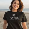 George Conway Deny Everything Shirt2
