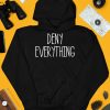 George Conway Deny Everything Shirt4