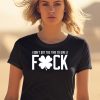 I Dont Got The Time To Give A Fuck Shirt0