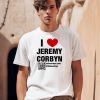 I Love Jeremy Corbyn Shirt0 1