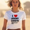 I Love Jeremy Corbyn Shirt3 1