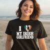 I Love My Irish Girlfriend Ayo Edebiri Shirt