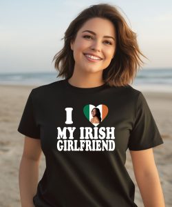 I Love My Irish Girlfriend Ayo Edebiri Shirt