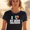 I Love My Irish Girlfriend Ayo Edebiri Shirt0