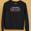 I Wanna Take A Nap Sleepy Victims Unit Shirt5